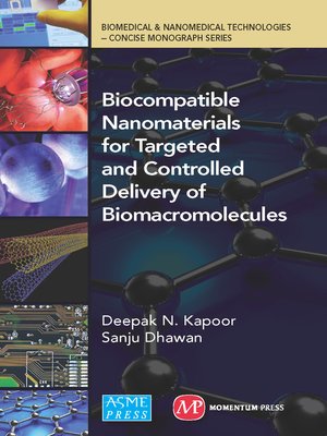 cover image of Biocompatible Nanomaterials for Targeted and Controlled Delivery of Biomacromolecules